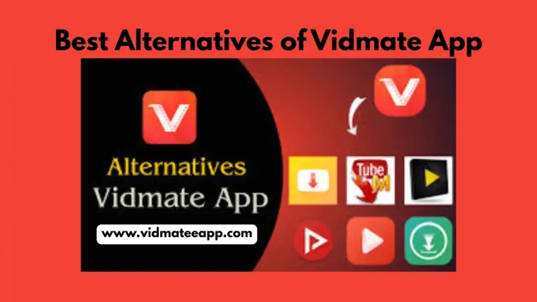 Best alternatives of vidmate app