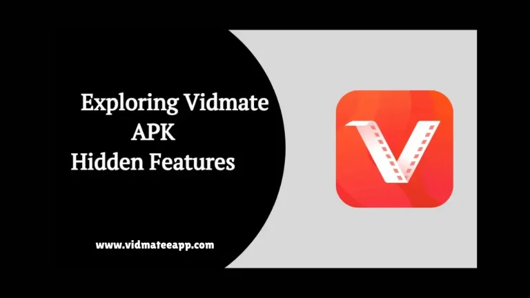 Hidden Features of Vidmate